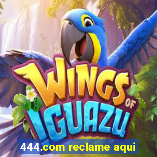 444.com reclame aqui